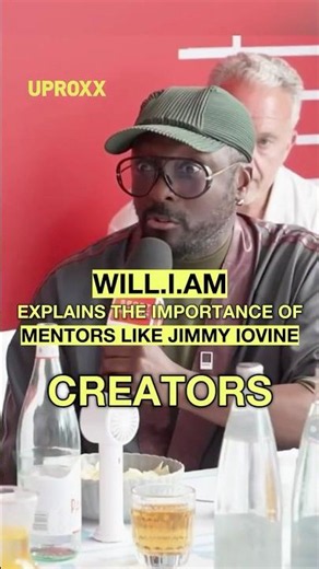 will.i.am says creators need mentors like Jimmy Iovine