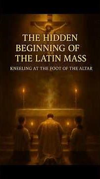 The Hidden Beginning of the Latin Mass: Kneeling at the Foot of the Altar | #Shorts #ViralShorts