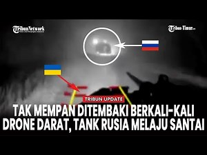 Saat Drone Darat Ukraina Gagal Hadang Tank Rusia