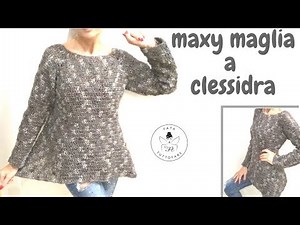 TUTORIAL: Maxy maglia a clessidra/ maglia curvy***lafatatuttofare***