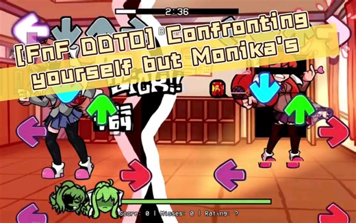 Confronting yourself but Monika's［FnF DDTO］_游戏热门视频