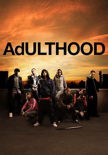 Adulthood (2008)