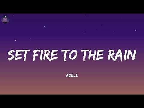 Adele - Set Fire To The Rain (Lyrics)