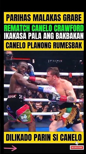 CANELO-CRAWFORD 2! IKAKASA NA! CANELO PLANONG RUMESBAK KAY CRAWFORD!