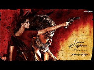 Saani Kaayidham - Tamil Trailer | Keerthy Suresh, Selvaraghavan | Arun Matheswaran