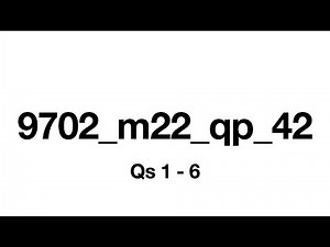 9702 m22 qp 42 qs 1 - 6