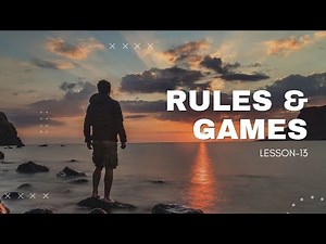 Lesson 13 || Rules and Games || FEA || Basic Level ||