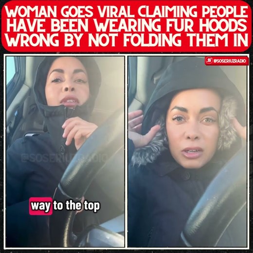 INTERNET DIVIDED AFTER WOMAN CLAIMS PEOPLE SHOULD BE FOLDING FUR HOODS TO COVER EARS!!