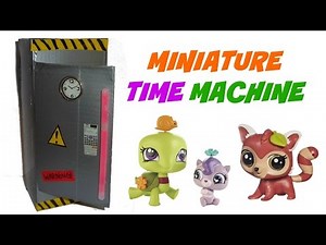 DIY LPS Time Machine - DIY LPS Crafts & Stuff