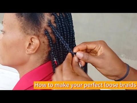 HOW TO MAKE THE PERFECT LOOSE BRAIDS