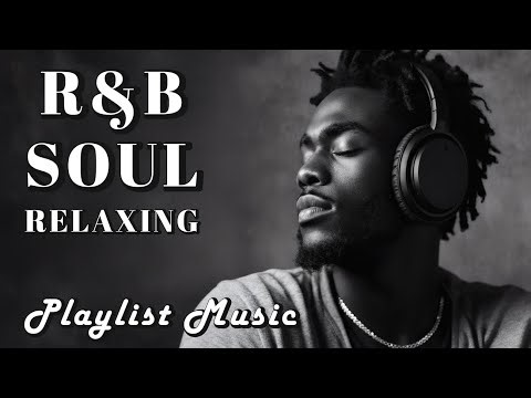 💞 Soulful R&B Infinite Love – Smooth Emotional Songs & Late Night Chill Mix