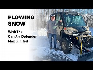Plowing Snow with the 2024 Can Am Defender Max Limited