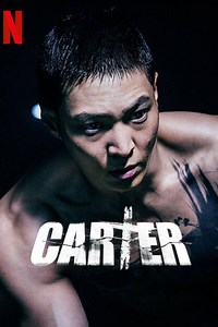 Carter Summary, Trailer, Cast, Where to Watch and More