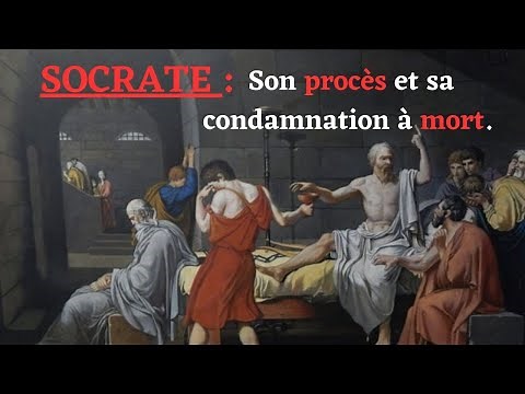 Socrate: son Procès et sa Condamnation à mort. Tout Comprendre en moins de 8 min.