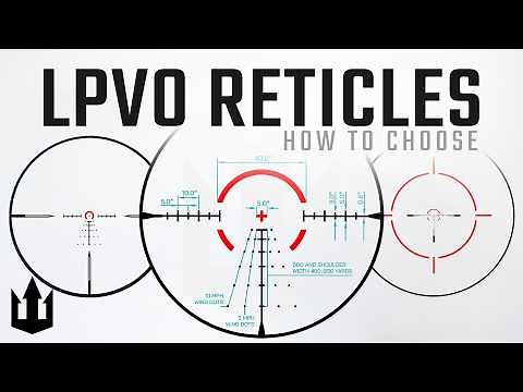 LPVO Reticles Explained: Pick the Right Triton Reticle