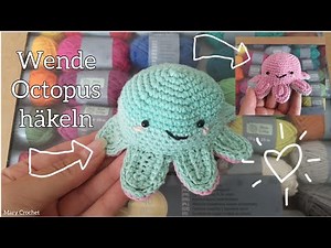 Wende Octopus häkeln | DIY AMIGURUMI | Mary Crochet