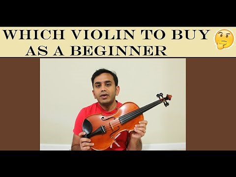 Which Violin to buy - For Beginners