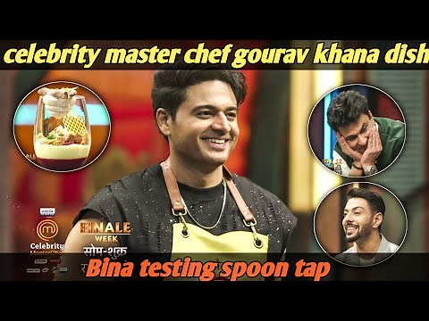 Celebrity master chef today episode || celebrity master chef || gourav khana dish full episode