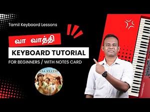 VAA VAATHI Song KEYBOARD TUTORIAL (Easy To Play Version) | Tamil Keyboard Lessons