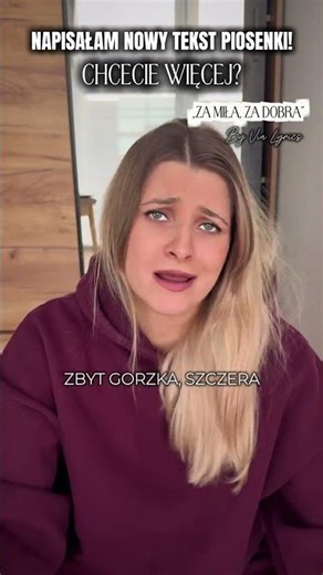 Napisałam nowy tekst piosenki 🔥 „Za miła, za dobra” #songwriter #nowapiosenka #teksty #songlyrics