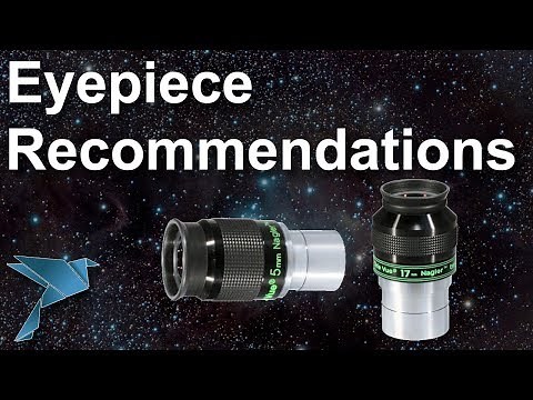 Telescope Eyepiece lens recommendations