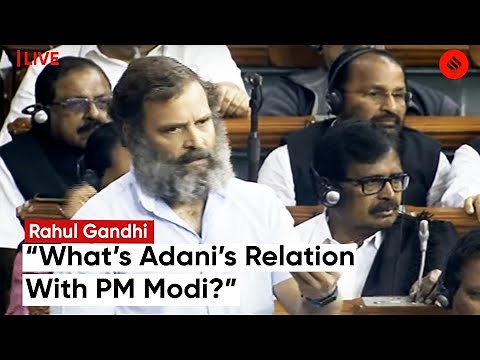 LIVE: Congress Leader Rahul Gandhi Speaks In Parliament