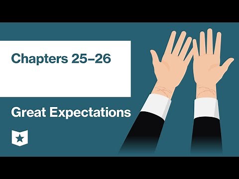 Great Expectations by Charles Dickens | Chapters 25–26