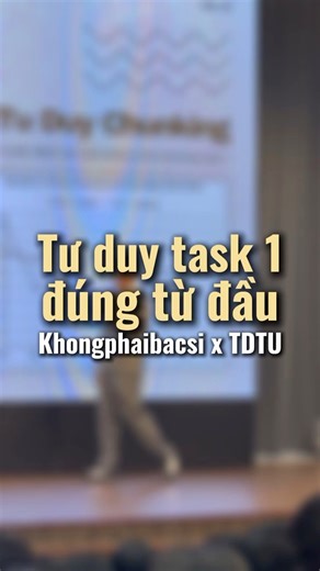 Tư duy Chunking trong Writing Task 1 #khongphaibacsi #ielts #ieltswriting | Tông Trương