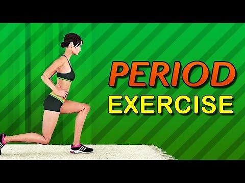 Period Exercise [Workout To Do During Period]