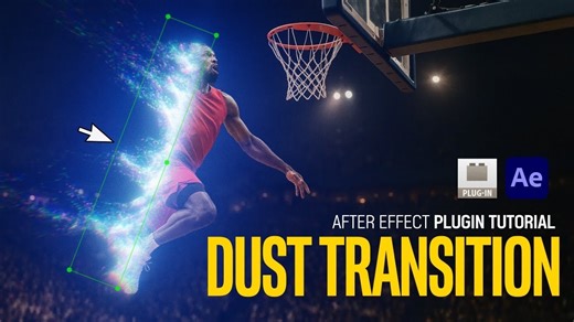 After Effects 新插件 Dust Transition 教程 Easy Particle Wiper