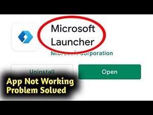 Fix Microsoft Launcher App Not Working Problem Solved