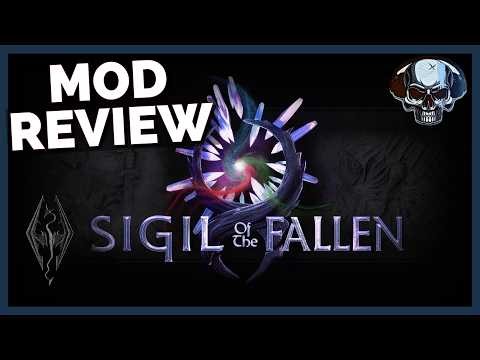 Skyrim - Sigil Of The Fallen Mod Review