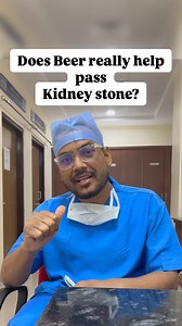 49K views · 710 reactions | DOES DRINKING BEER REALLY HELP PASS KIDNEY STONE ? #urology #doctor #patientcare #kidney #beer | Parwez urology | Facebook