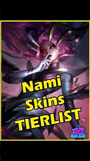 Nami Skins Tier List #leagueoflegends #nami #tierlist #gaming #riotgames #arcane #arcane2