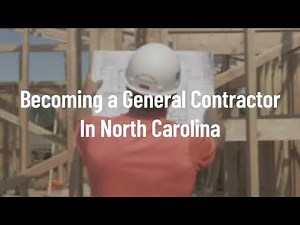 How to Become a General Contractor in North Carolina