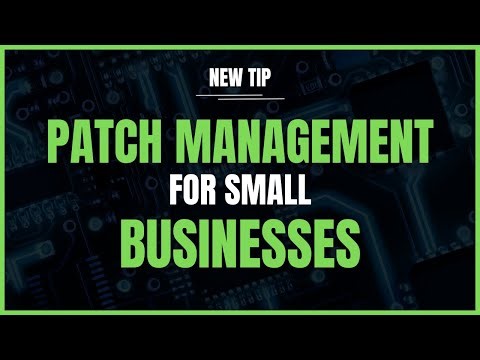Patch Management for Small Businesses