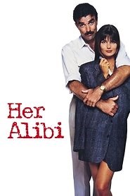 Her Alibi (1989) - AZ Movies