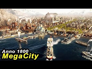 Anno 1800 MEGACITY Longplay - HARDMODE Citybuilder + ALL DLCs & MODS | Lets Play Strategy Part 02