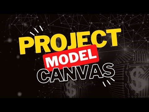 Descubra como funciona o Project Model Canvas