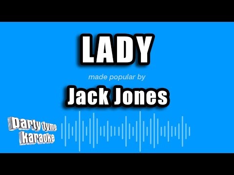 Jack Jones - Lady (Karaoke Version)