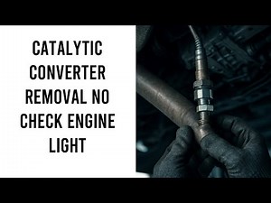Remove Catalytic Converter Without Check Engine Light