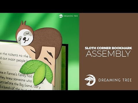 SVG File - Sloth Corner Bookmark - Assembly Tutorial (For Cricut, Silhouette, and ScanNCut)