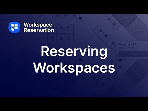 Reserving a Workspace with Workspace Reservation