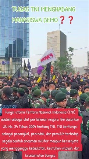 Fungsi utama Tentara Nasional Indonesia (TNI) adalah sebagai alat pertahanan negara. Berdasarkan UU No. 34 Tahun 2004 tentang TNI, TNI berfungsi sebagai penangkal, penindak, dan pemulih terhadap segala bentuk ancaman militer maupun bersenjata yang mengganggu kedaulatan, keutuhan wilayah, dan keselamatan bangsa #tniindonesia🇮🇩 #demo #mahasiswa