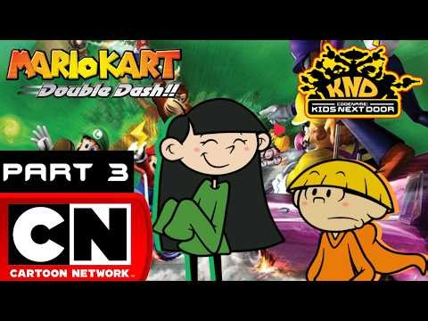 Numbuh 3 and Numbuh 4 Play Mario Kart Double Dash!! (PART 3)