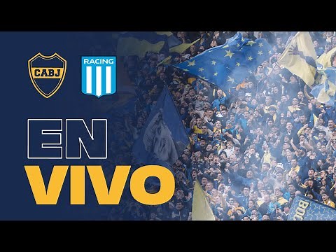 BOCA vs RACING EN VIVO | TORNEO CLAUSURA 2025 | EL CANAL DE BOCA