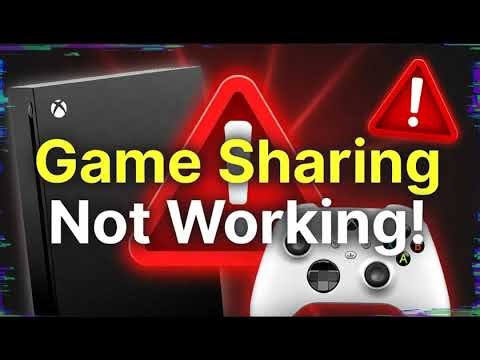How to Fix Xbox Game Sharing Not Working