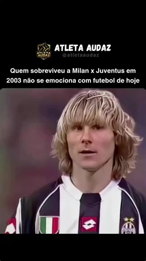 Milan vs Juventus 2003: A Classic Rivalry Recap
