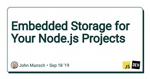 Embedded Storage for Your Node.js Projects