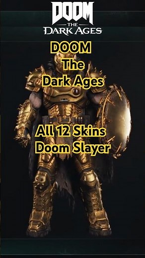 DOOM: The Dark Ages "All 12 skins of Dom Slayer " #doomdarkages #doomthedarkages #doomslayer #doom